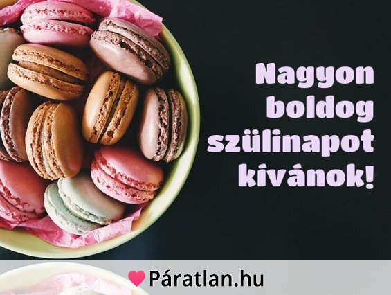 Nagyon boldog szülinapot kívánok!