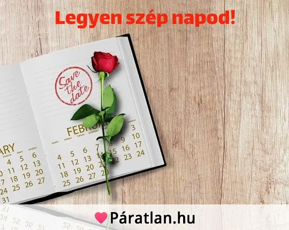 Legyen szép napod!