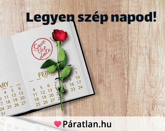 Legyen szép napod!